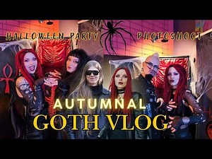 October Goth Vlog | Goth Party | Gothic Photoshoot