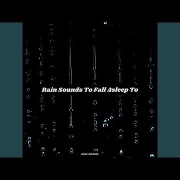 Rain Sounds To Sleep