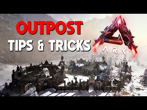 25 Outpost Tips & Tricks For Lost Colony | ARK: Ascended