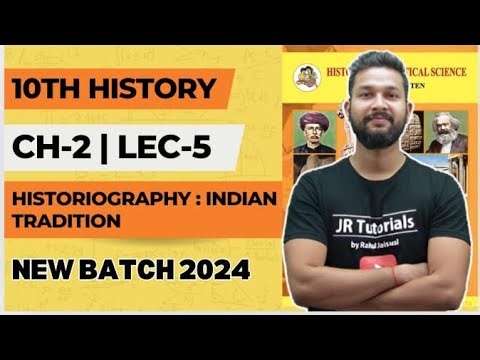 10th History | Chapter 2 | Historiography : Indian Tradition | Lecture 5 | New Batch 2025 |