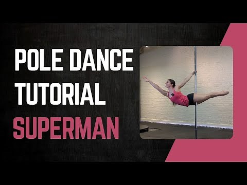 How to do the Pole Dance Move Superman// A Full Pole Dance Tutorial//