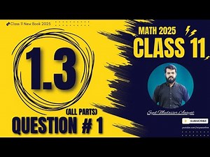 Class 11 math exercise 1.3 question 1 complete solution | Math class 11 new book 2025, 1st Year Math