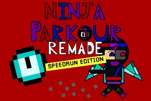 Ninja Parkour (REMADE) *SPEEDRUN EDITION* - Free Addicting Game ★★★★★