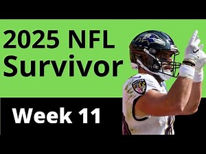Survivor Week 11 Picks and NFL Survivor Advice for 2025