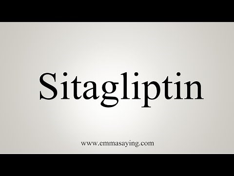 How To Say Sitagliptin