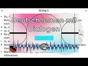 Dialoge B1 | Deutsch lernen durch Hören | 47 | #deutschlernen