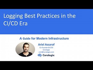 Logging Best Practices in the CI/CD Era