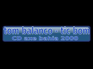 Bom Balanço - Tic-Bom (2000 Music Video) | #96 Brazil Song