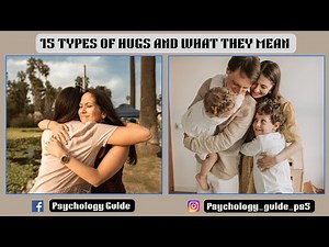 15 types of hugs and what they mean