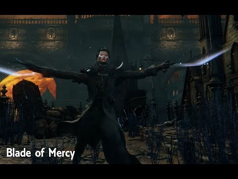 Bloodborne - Blade of Mercy (Move Set Showcase)