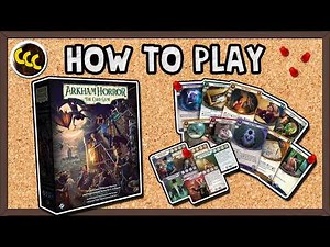 Arkham Horror: The Card Game Chapter 2 - How to Play
