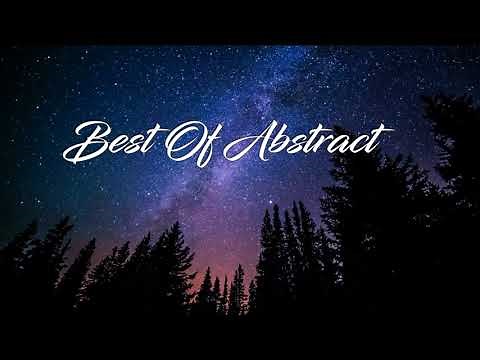 The Best Of Abstract - A Chill Mix
