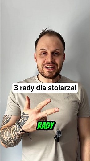 3 rady dla młodego stolarza! 😁😀