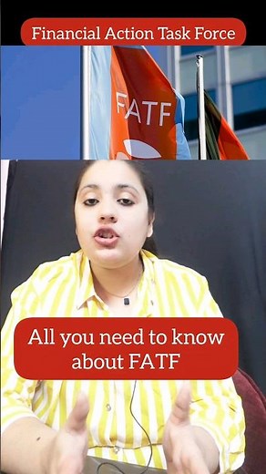 FATF (Financial Action Task Force) Explained