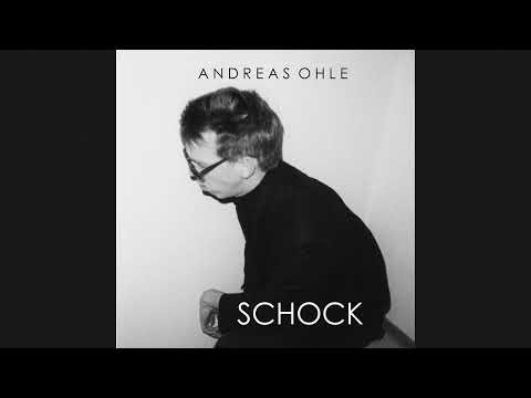ANDREAS OHLE - SCHOCK (SPECIAL REMIX)