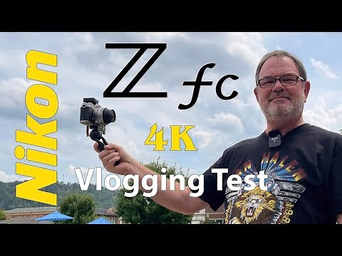 Nikon Z fc • Vlogging Test In Depth 4K