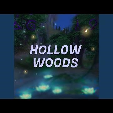 The Hollow Woods
