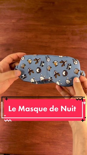 Comment coudre un masque de nuit pour enfant et adulte ?