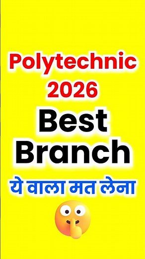 Polytechnic mein Best Branch Kaun Si Hai 2026 ✅ || Best Branch in Polytechnic