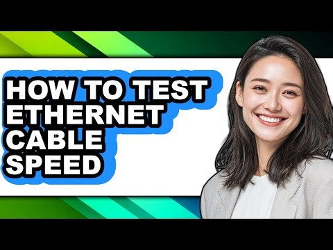 How to Test Ethernet Cable Speed (easy Method)