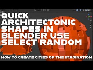 Quick Architectonic Shapes In Blender Using - Select Random