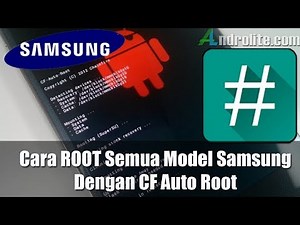 Cara Root Semua Samsung Tanpa Install TWRP (CF Auto Root)