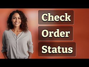 How Can I Check an Order’s Status Without Tracking Info?