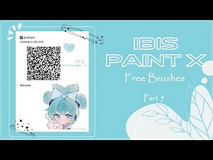 IBIS Paint X brushes QR codes ( w / Samples ) || Best ibis paint x brushes || Part 5 || Free brushes