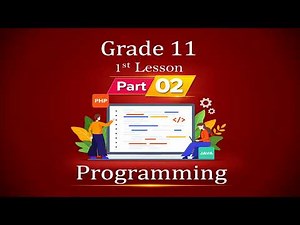 Grade 11 Programming Lesson Part 02