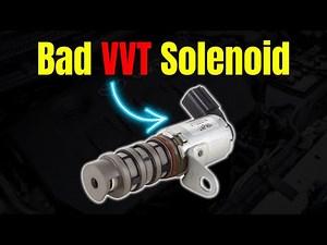 Bad VVT Solenoid Symptoms ||