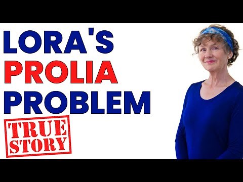 Prolia Gone Wrong: Lora's Problems with Prolia
