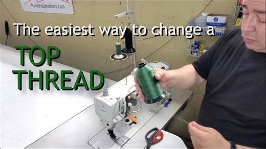 How To Easy Speed Threading Tips for Upholstery Sewing Machines