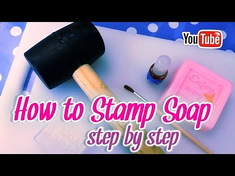 HOW TO STAMP COLD PROCESS SOAP 🔨 step by step | cold process and melt and pour ideas