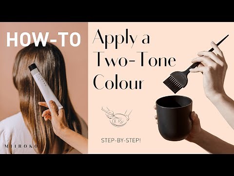 How to do a Two Tone Colour | MIIROKO Hair
