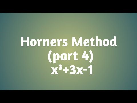 Horners Method || x³+3x-1 || part 4