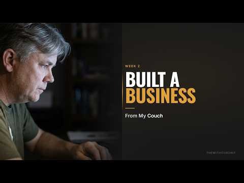 "I Built a Business This Week From My Couch"