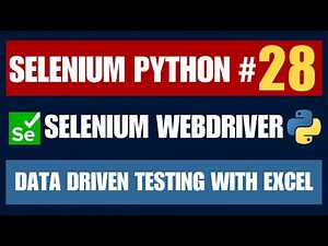 Selenium Python #28 | Data Driven Testing with Excel