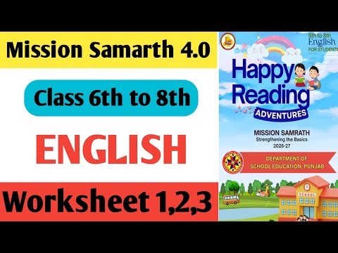 Mission Samarth 4.0 English Worksheet -1,2,3 | Class 6-8 | Mission Samarth 4.0 English Worksheet