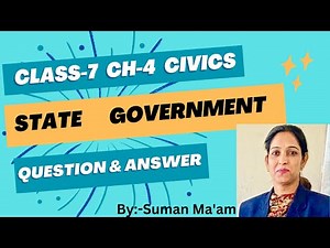 State Government | Class-7 | Civics | Ch-4 | Ratnasagar | Question & Answer
