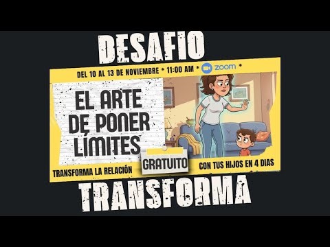 Desafío Transforma. Dia 2. El Arte de poner Límites