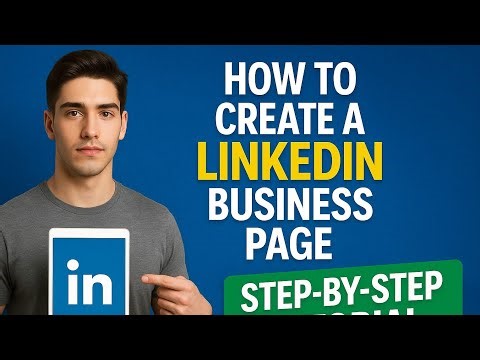 How to Create a LinkedIn Business Page | Step-by-Step Beginner Tutorial