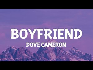 Dove Cameron - Boyfriend (Lyrics) | [1 Hour Version]