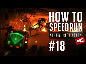 How To Speedrun Alien Isolation Mission 18 [Nightmare, No Major Glitches]
