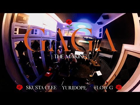 THE MAKING OF GAGA - YURIDOPE, SKUSTA CLEE, FLOW G (02-21-22)