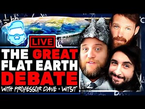 Flat Earth Debate! Professor Dave vs Witsit