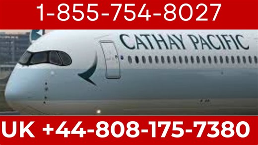 Cathay Pacific™® Official Customer Service Complete || Official 24/7 Support Guide