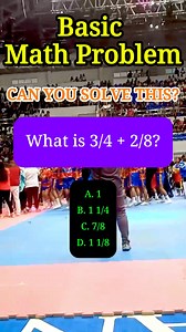 What is 3/4 2/8? A. 1 B. 1 1/4 C. 7/8 D. 1 1/8 #mathematics #math #civilservice #quiz | MathTalks
