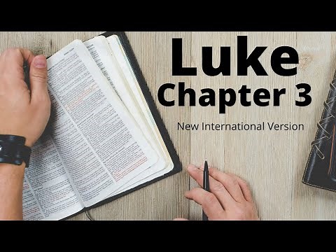 Luke 3 NIV Audio Bible