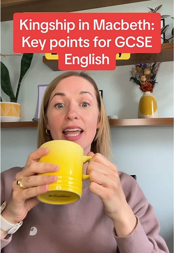 Key Points on Kingship in Macbeth to help you ace your GCSE English exam #gcses #gcseenglish #gcserevision #gcseenglishliterature #englishtutor #studytok #grade9tips #macbethrevision