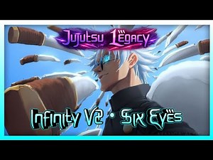 Jujutsu Legacy | SIX EYES | Showcase + Tutorial How to Obtain Gojo V2 (Six Eyes) #jujutsulegacy